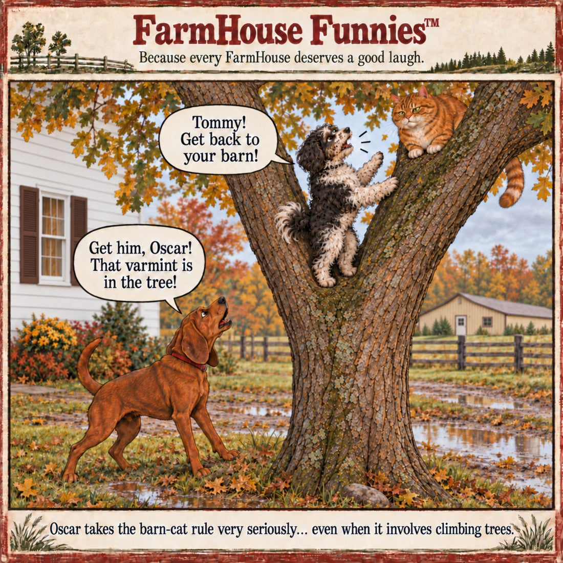 FarmHouse Funnies™ #008: Back to the Barn, Tommy!