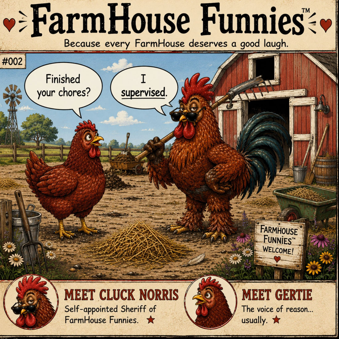 FarmHouse Funnies™ Comic #002: I Supervised